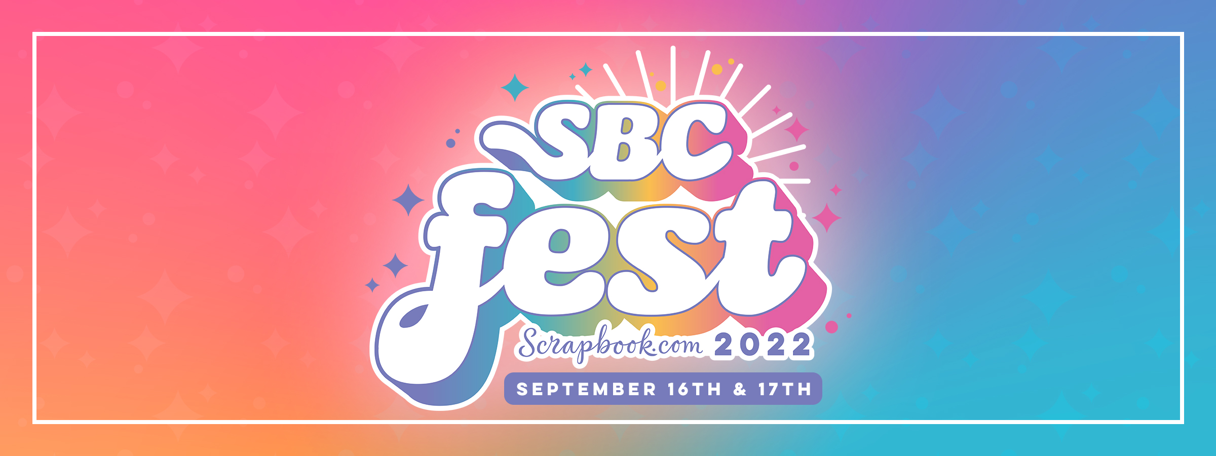 SBC Fest 2022 What you need to know! 17turtles Juliana Michaels